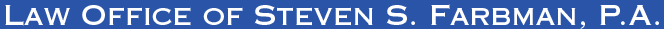 Law Office Of Steven S. Farbman, P.A. - Personal Injury Attorneys Miami | Wrongful Death Lawyers Boca Raton, Sunny Isles, Hollywood FL