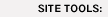 Site Tools:
